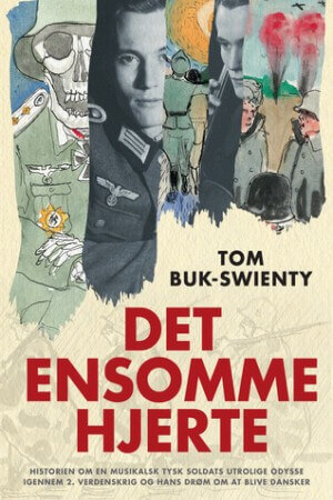 Det ensomme hjerte : fort&aelig;llingen om en musikalsk soldats utrolige odyss&eacute; gennem 2. verdenskrig og hans dr&oslas...