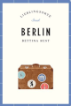 Berlin - Lieblingsorte