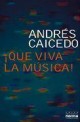 Que viva la musica!