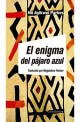 El enigma del pájaro azul