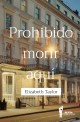 Prohibido morir aqu&iacute;