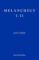 Melancholy I & II