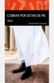 Cobrar por estar de pie