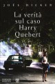 La v&eacute;rit&eacute; sur l&#039;affaire Harry Quebert