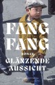 Glänzende Aussicht : Roman