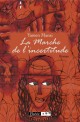 La marche de l&#039;incertitude