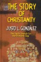 The Story of Christianity