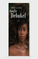 Sanfte Debakel