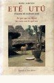 Et&eacute; ut&uacute; (cuentos de tradici&oacute;n oral) : del por qu&eacute; en &Aacute;frica las cosas son lo que son