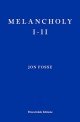 Melancholy I & II