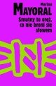 Smutny to oręż, co nie broni się słowem