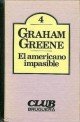 El americano impasible