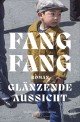 Glänzende Aussicht : Roman
