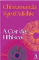 A cor do Hibisco