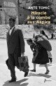 Miracle à la combe aux Aspics