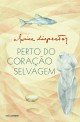 Perto do coração selvagem