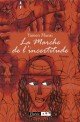 La marche de l&#039;incertitude