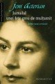 Jurnalul unei fete greu de mulţumit 1932 - 1947
