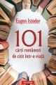 101 cărți românești de citit într-o viață