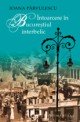 Întoarcere în Bucureștiul interbelic