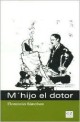 M' hijo el dotor