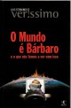 O mundo &eacute; b&aacute;rbaro