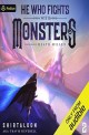 He Who Fights with Monsters, Book 2