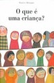 O que é uma criança?