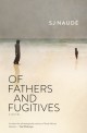 Of Fathers and Fugitives
