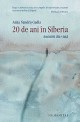 20 de ani în Siberia : amintiri din viaţă