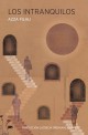 Los intranquilos