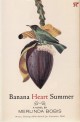 Banana Heart Summer