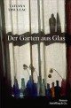 Der Garten aus Glas