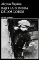 Bajo la sombra de los lobos