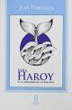 Mrs Haroy o La memoria de la ballena