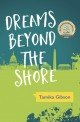 Dreams Beyond the Shore