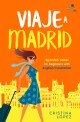 Trip to Madrid: Viaje a Madrid: Bilingual Spanish novel for Beginners with English translation