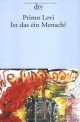 Ist das ein Mensch? : ein autobiographischer Bericht