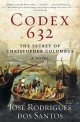 Codex 632: The Secret Identity of Christopher Columbus